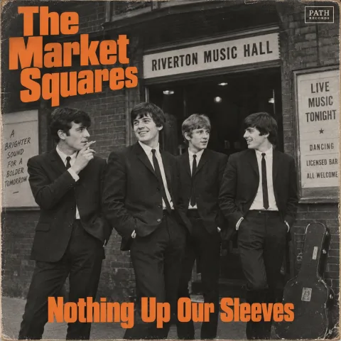 Nothing Up Our Sleeves by The Market Squares, front cover